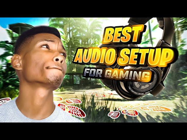 The BEST Gaming Audio Setups/ *Increase Footsteps*