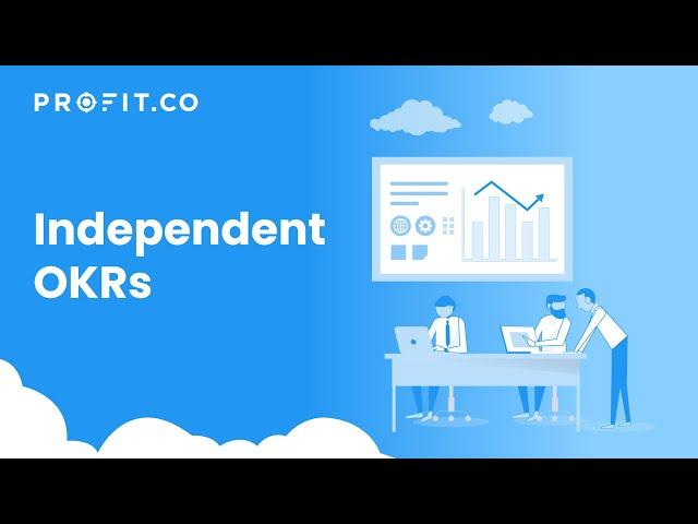 Independent OKRs | Profit.co