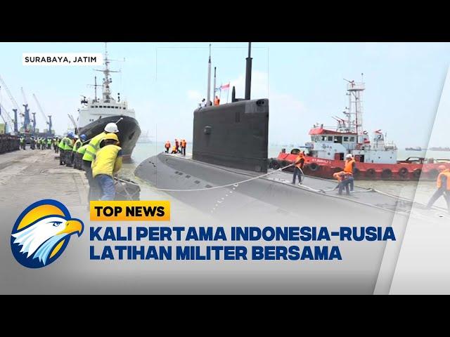 Indonesia & Rusia Latihan Militer Bersama [Top News]