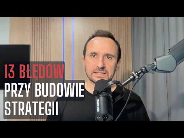 13 błędów przy budowaniu strategii