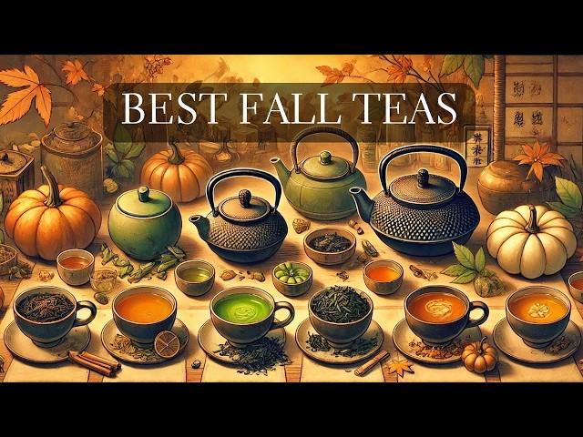 5 Teas for Fall - Best Autumn Teas for Colder Weather