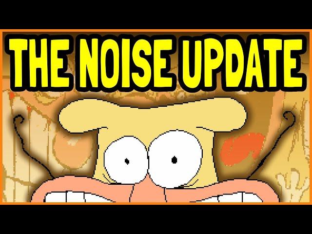 ALL OF THE NOISE UPDATE | Pizza Tower