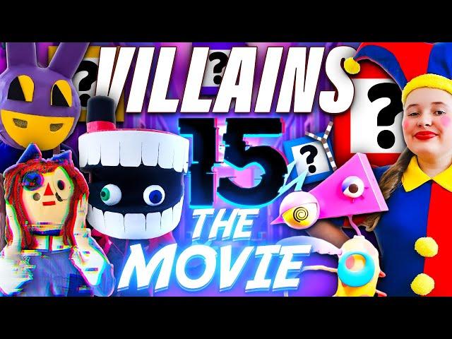 THE AMAZING DIGITAL CIRCUS VILLAINS SEASON 15 THE MOVIE!