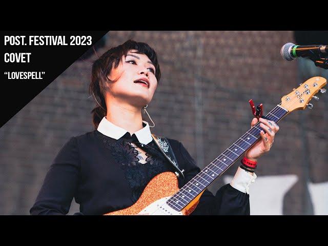 Covet - "Lovespell" | Post. Festival 2023