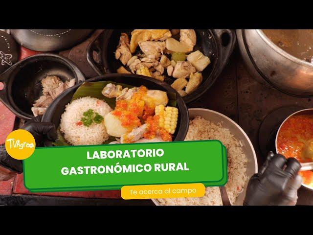 Laboratorio Gastronómico Rural - TvAgro por Juan Gonzalo Angel Restrepo