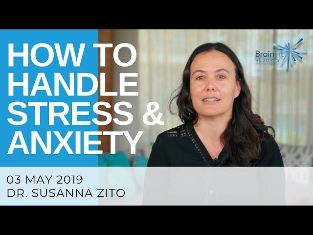 How To Better Handle Stress & Anxiety