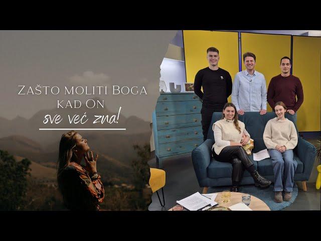 Generacija + Zašto moliti Boga kad On sve već zna?