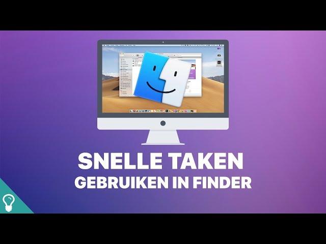 Mini screencast: Overal snelle taken activeren en gebruiken in Finder