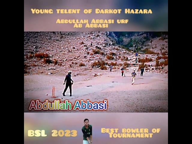 Abdullah Abbasi urf Ab Abbasi bowling in BSL