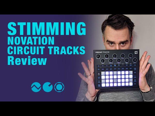 Stimming reviews Novation Circuit Tracks