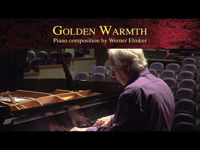 Golden Warmth • Piano composition by Werner Elmker