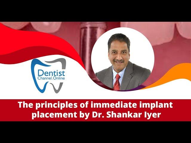 LIVE Webinar: Principles of Immediate Placement | Dr Shankaran Iyer