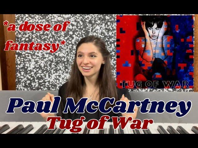 BEATLES FAN REACTS TO TUG OF WAR BY PAUL MCCARTNEY | ALL THE FEELS  *SIDE I*