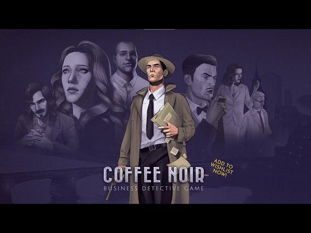 Coffee Noir - Business Detective Game | Demo Gameplay | No Commentary