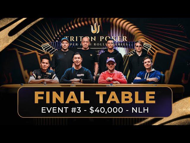 FINAL TABLE - Event #3 $40K NLH MYSTERY BOUNTY | Triton Poker Series Monte-Carlo 2024