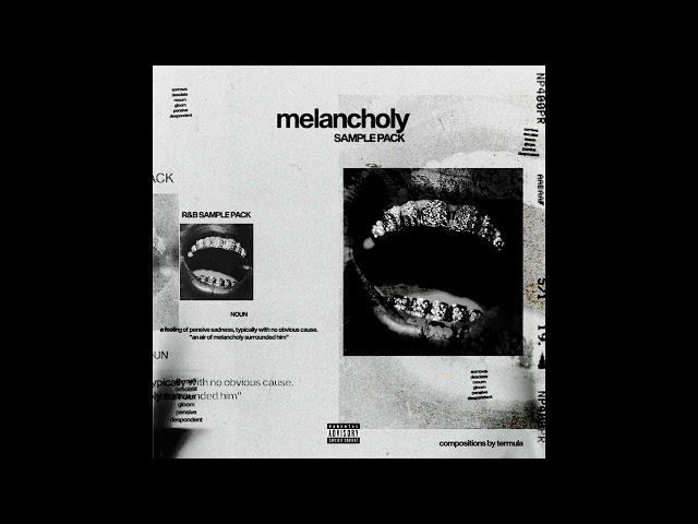 (FREE) 'Melancholy' R&B/Soul Loop Kit (Drake, Summer Walker, Sza, Brent Faiyaz) | RNB Sample Pack