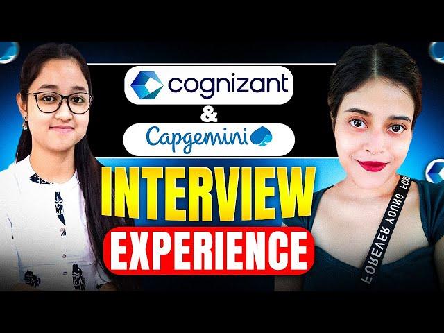 Cognizant & Capgemini Interview Experience | Prepared for Interview?