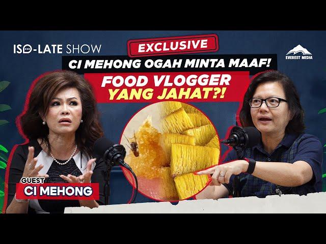 CI MEHONG BUKA SUARA! INI FAKTA KONFLIK CI MEHONG VS FOOD VLOGGER - Iso-Late Show #everestmedia
