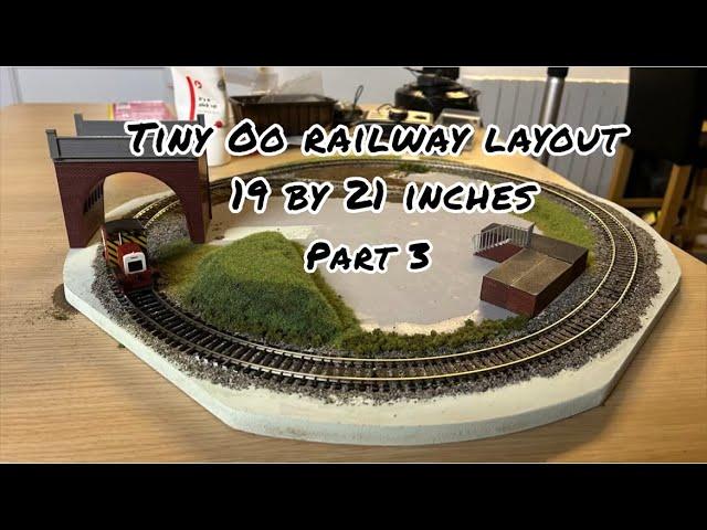 Building a Tiny OO Model Railway 1:76 | 19 by 21 inches | Part Three