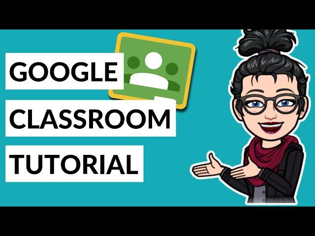 Google Classroom Tutorial and Student Guide (UPDATED for 2019)