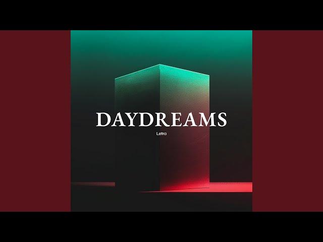 Daydreams