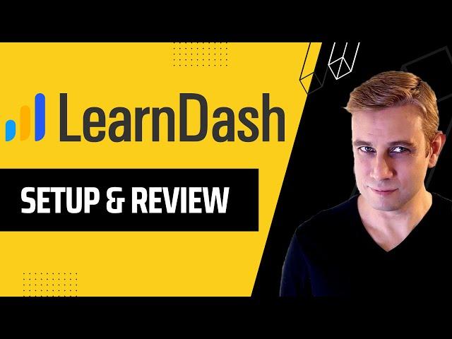 LearnDash Setup & Review (Great New Features in 2022)