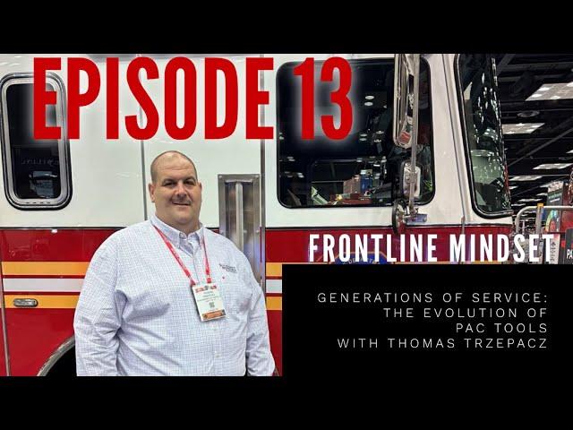 Frontline Mindset Episode 13 - Generations of Service - Thomas Trzepacz