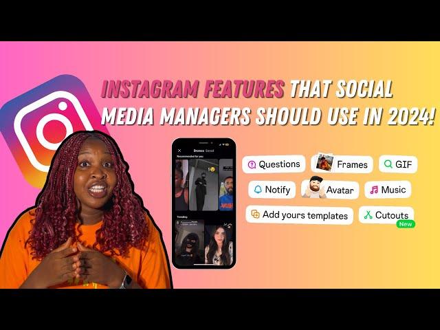 NEW INSTAGRAM FEATURES THAT SOCIAL MEDIA MANAGERS SHOULD USE IN 2024|| INSTAGRAM UPDATE