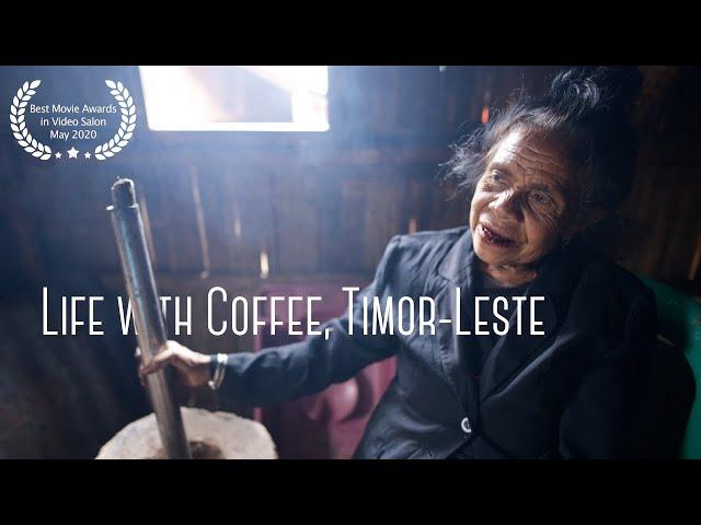 Life with coffee, Timor-Leste | コーヒーと共にある生活、東ティモールから