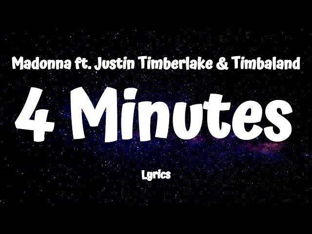 Madonna  - 4 Minutes (Lyrics)  ft. Justin Timberlake & Timbaland