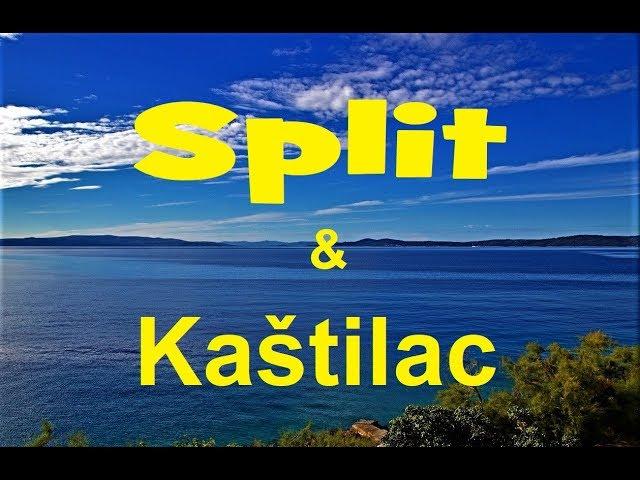 Split and Kaštilac, Croatia