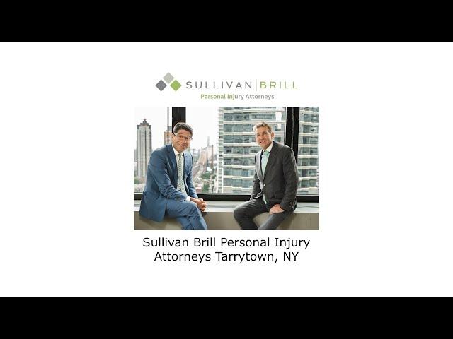 Sullivan Brill Personal Injury Attorneys Tarrytown, NY