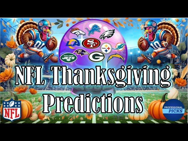 NFL Thanksgiving Picks | Predictions for Thursday and Black Friday Football