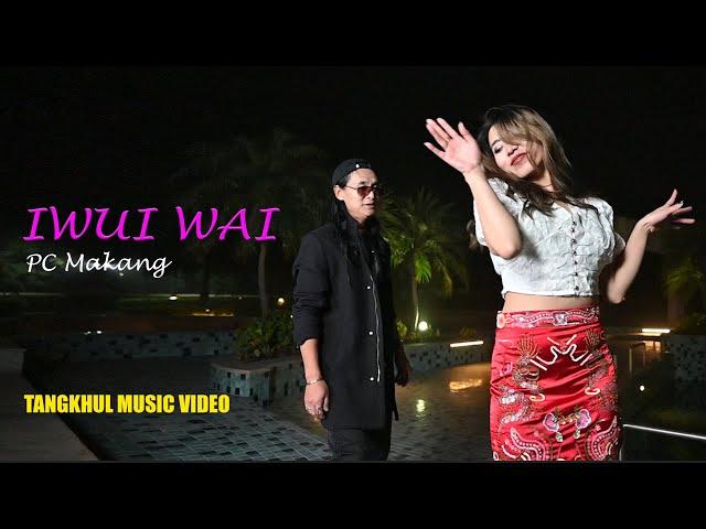 PC Makang - Iwui wai (Official Music Video)