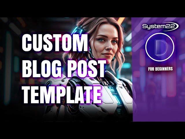Divi Design Secrets: Crafting a Custom Blog Post Template for Beginners!