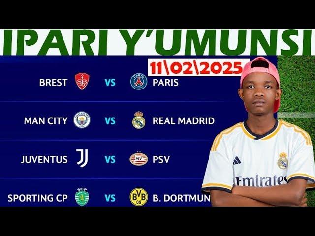 IPARI Y'UMUNSITARIKI 11/02/2025 #uefachampionsleague