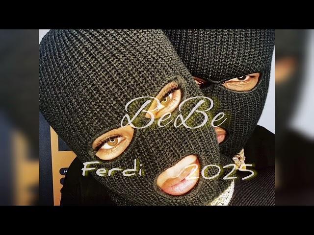 Ferdi - BeBe official audio 2025