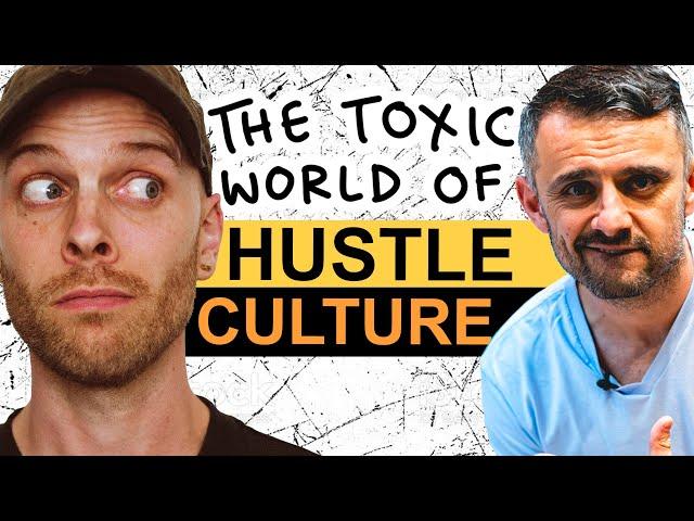 Hustle Culture is worse than you think...