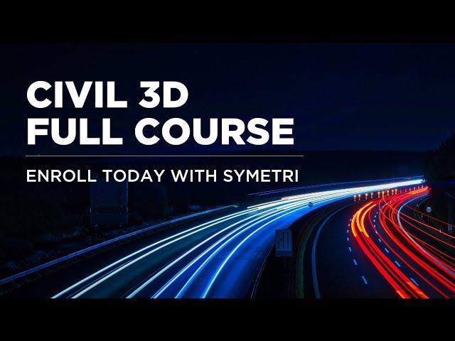 Civil 3D Full Course with Symetri