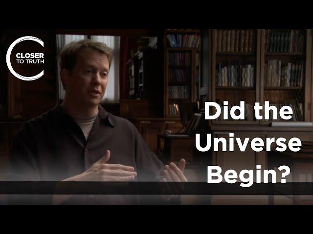 Sean Carroll - Did the Universe Begin?