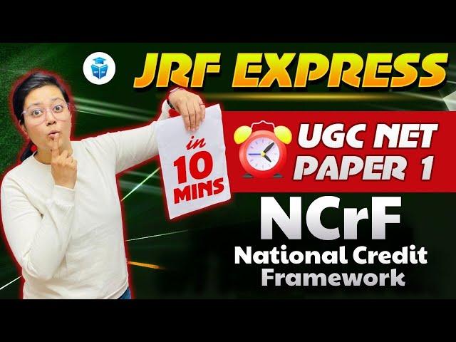 UGC NET Paper 1 National Credit Framework by Aditi Mam | Paper 1 in 10 Mins