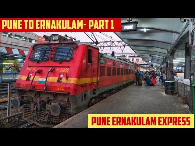 PUNE to ERNAKULAM || Full Train Journey- PART 1 || Train No. 22150 Pune Ernakulam Poorna Express!!