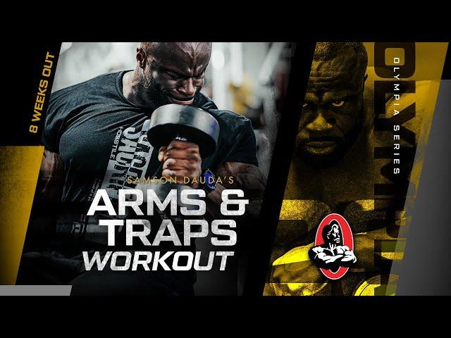 Samson Dauda Arms & Traps Workout | 8 Weeks Out | Olympia Series | HOSSTILE