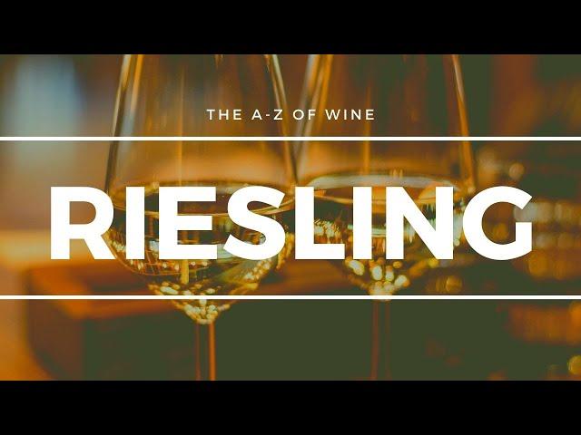 What is RIESLING - Everything you need to know about this popular German grape.