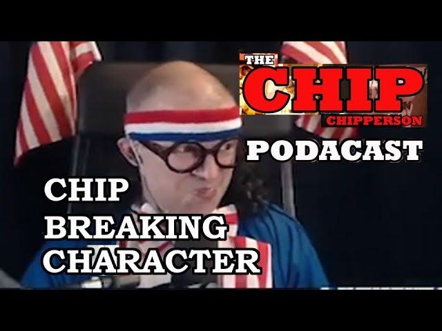 Chip Chipperson Breaking Character (Video) Part 4