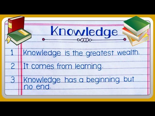 Knowledge is power | 10 lines on knowledge is power