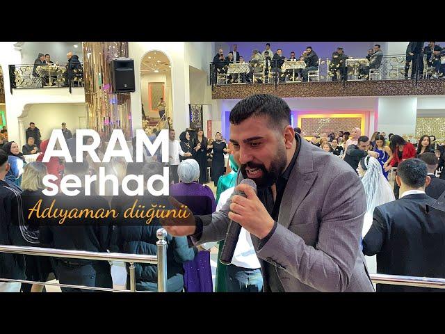 ARAM SERHAD - ADIYAMAN DÜĞÜNÜ PART 2 - 2024!