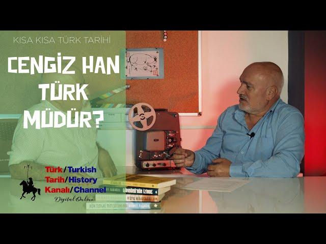 Cengiz Han Türk müdür?