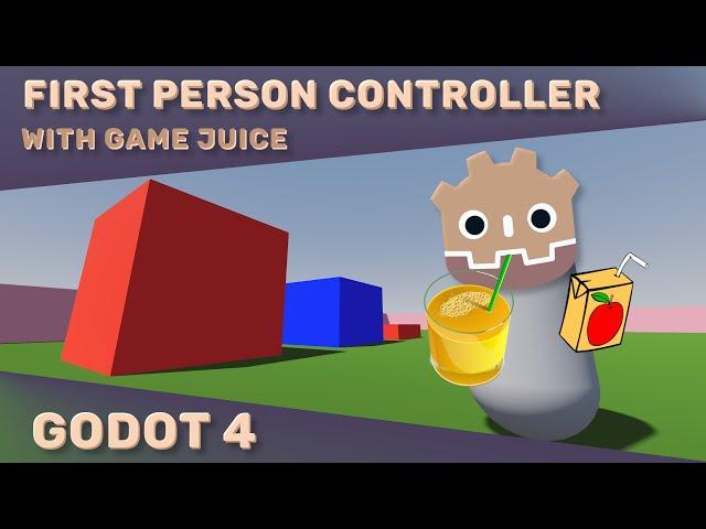 Juiced Up First Person Character Controller Tutorial - Godot 3D FPS