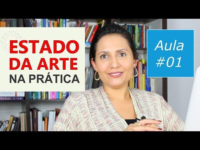 Estado da Arte: Na Prática (Aula 01) - Revista Científica Núcleo do Conhecimento